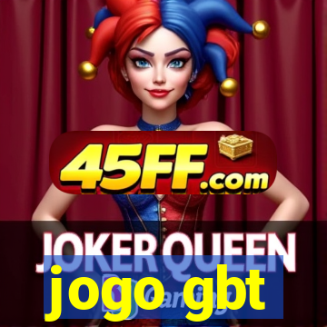 jogo gbt